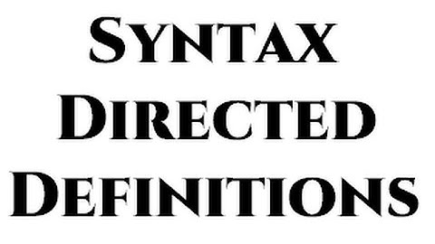 Syntax Directed Definitions