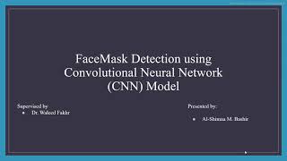 FaceMask Detection Using CNN (Convolution Neural Network) Model