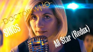 Doctor Who Sings - All Star (Redux)