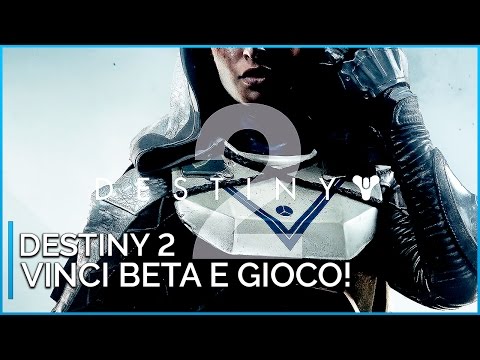 DESTINY 2 - BETA E GIOCO COMPLETO IN REGALO!