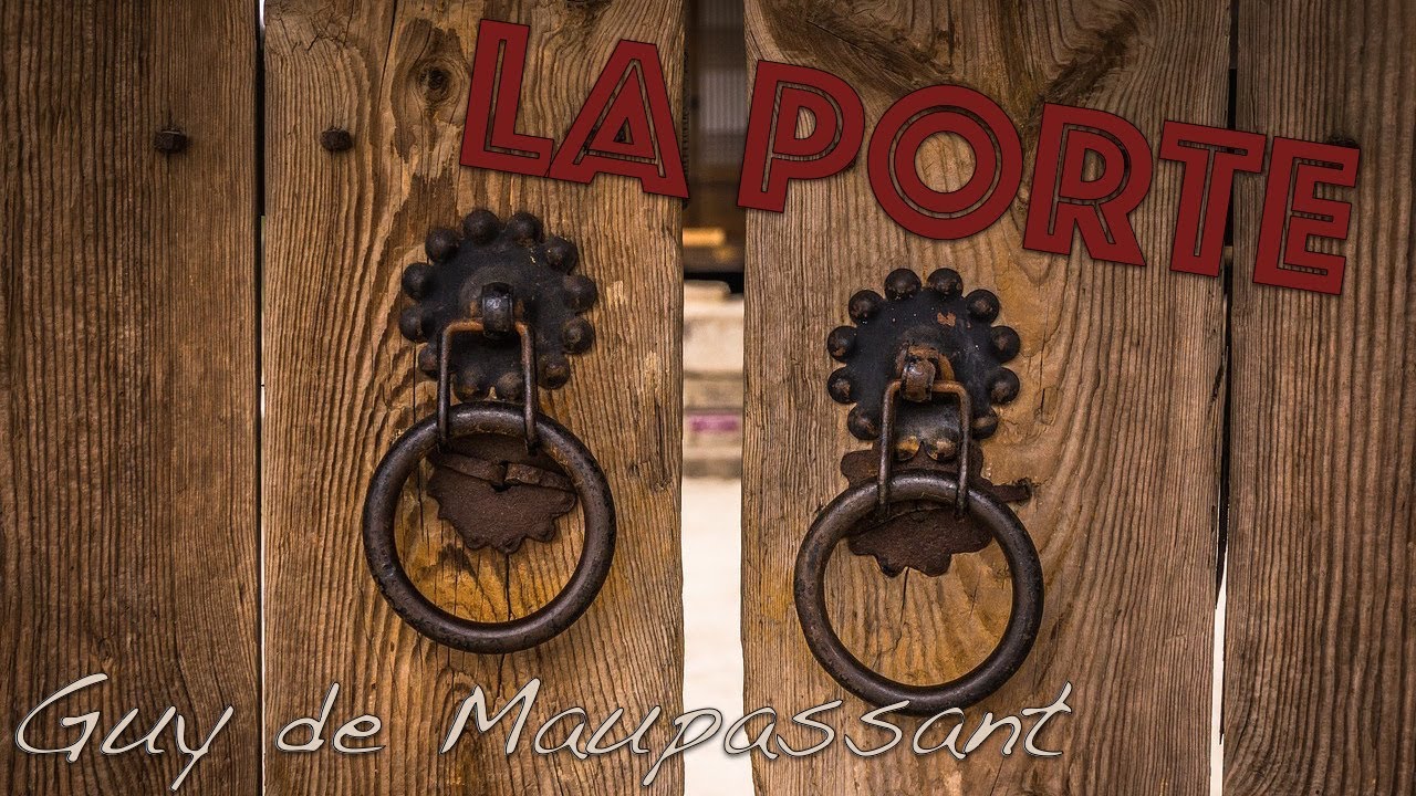 Livre audio : La Porte, Guy de Maupassant