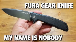 Fura Gear Knife My Name Is Nobody Messer Review