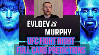 Evloev Vs Murphy UFC Full Card Predictions