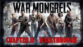War Mongrels - Chapter 2: Full Walkthrough (Hard / No Death / All Collectibles)