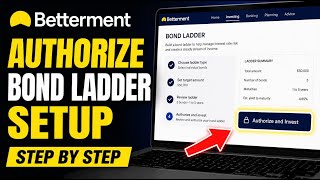 How to authorize bond ladder setup with Betterment - Step By Step