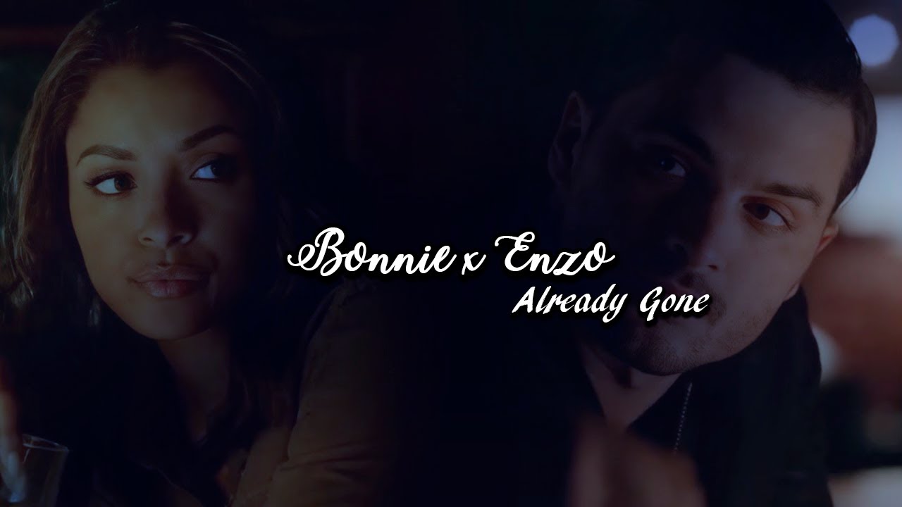 Bonnie x Enzo [The Vampire Diaries] Already Gone - Sleeping At Last