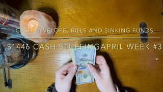 Cash Stuffing April Week #3 | Bills and Sinking Funds | 33 Year Old Budgeter