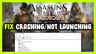 How to FIX Assassin's Creed Syndicate Crashing / Not Launching!