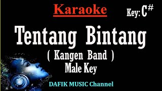 Tentang Bintang (Karaoke) Kangen Band Nada Pria/ Cowok/ Male Key C#