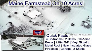 SOLD! Farm Home In Maine With 10 Acres Of Land Video | MOOERS REALTY Real Estate