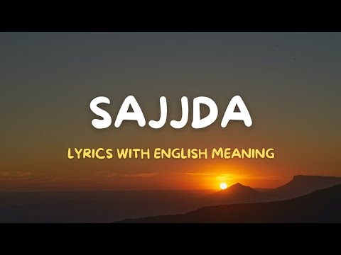 Sajjda LyricsEnglish Translation  Gulam Jugni  New songs  Punjabi Songs