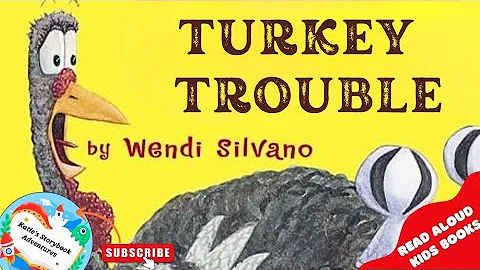 🦃 Kids Book Read Aloud TURKEY TROUBLE by Wendi Silvano