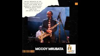 McCoy Mrubata and the Lullaby for Khayoyo