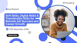 Soft Skills, Digital Skills & Transferable Skills for Remote Job Success and Career Growth. screenshot 5