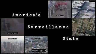 America's Surveillance State | Idea of Privacy is Gone | Documentary Guide