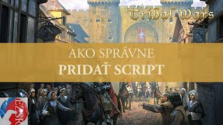 Divoké Kmene - Ako Pridať Script Do Hry