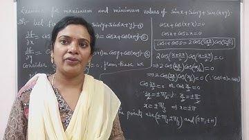 Problem on Examine for maximum and minimum values of two variable function f = sinx+siny+sin(x+y).