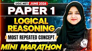 Logical Reasoning UGC NET Paper 1 | UGC NET Logical Reasoning Paper 1 Mini Marathon #pwugcnet