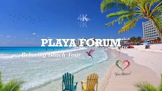 Playa Forum / Relaxing Beach Tour / Cancun, Quintana Roo, Mexico! screenshot 3