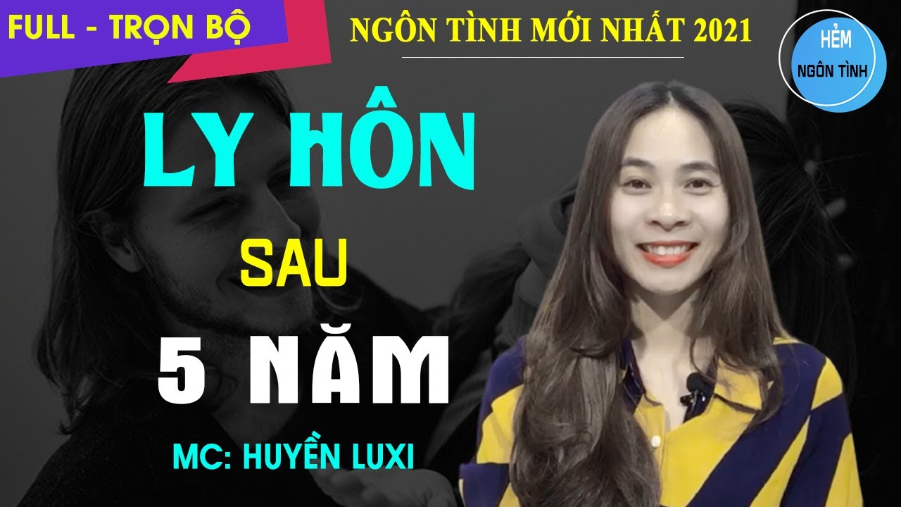[Truyện Full] Ly Hôn Sau 5 Năm | Truyện Ngôn Tình Kết Hôn Vì Lợi Ích Và Cái Kết