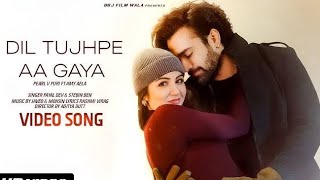 Dil Tujhpe Aa Gaya | Payal Dev & Stebin Ben | Javed Mohsin | Romantic Mp3 Song
