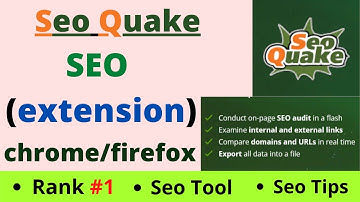 seo extension for chrome | seoquake extension | seoquake tutorial | seoquake firefox extension | seo
