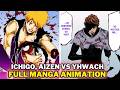 Ichigo Aizen Vs Yhwach Full Manga Fight Colored Panels