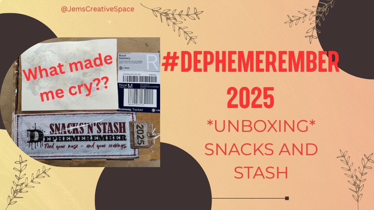 #dephemerember 2025  I  Unboxing Snacks and Stash