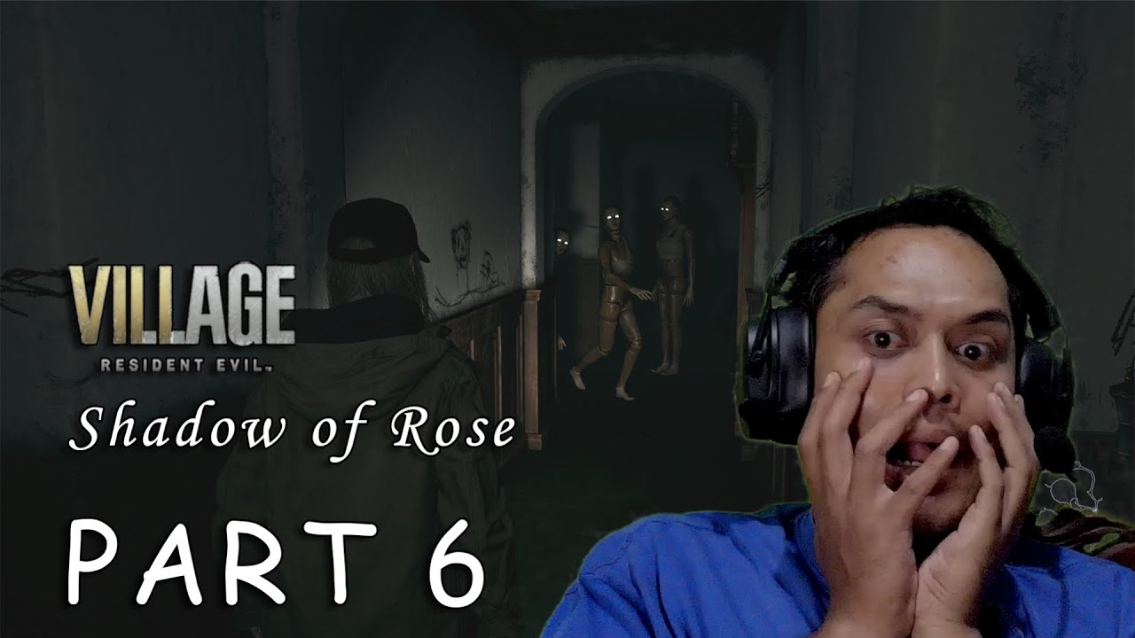 RESIDENT EVIL VILLAGE DLC SHADOW OF ROSE  Walkthrough Part 6 - BONEKA JAHANAM! (FULL GAME)