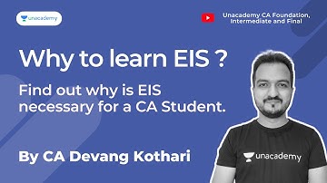Why to learn EIS ? | Find out why is EIS necessary for a CA Student | CA Devang Kothari