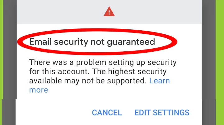 Email Security Not Guaranteed | Gmail Problem