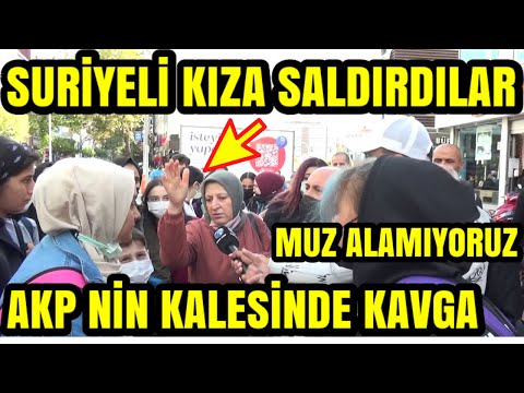 SURİYELİ KIZA SALDIRDILAR. AKP NİN KALESİNDE  GÖRÜLMEMİŞ KAVGA MUZ YİYEMİYORUM SURİYELİ