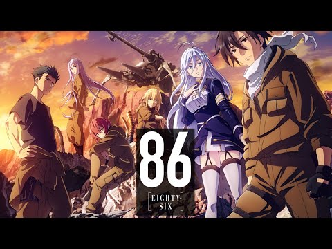 86 EIGHTY-SIX Opening 2「Creditless」