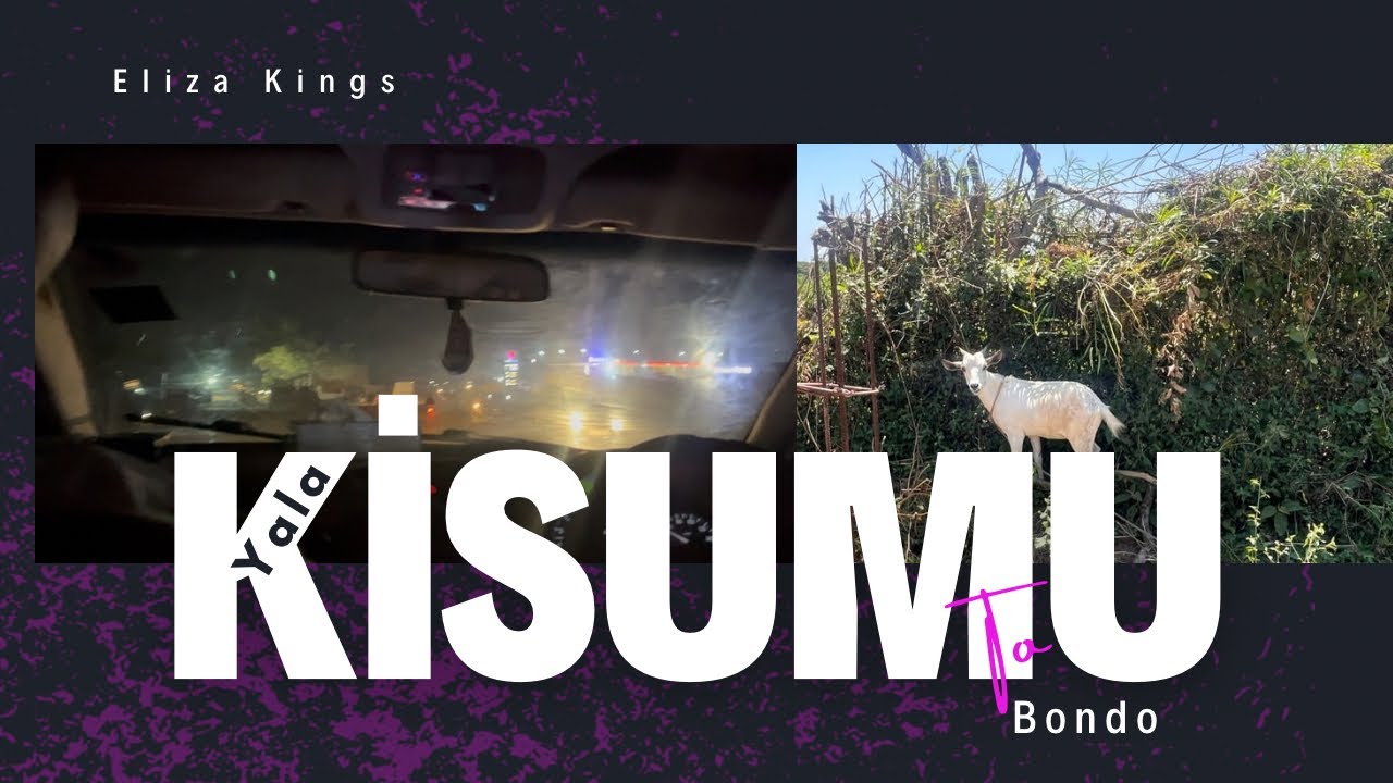 Kisumu to Bondo Road Trip | Eliza’s Nomad Adventures | Ep 7