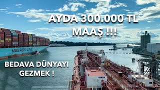 Gemide Çalışmak Için 10 Muhteşem Sebep. 300.000 Tl Maaş? Bedava Dünyayı Gezmek.