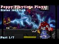 Fnaf poppy playtime plays fnaf sister location  original  tw flashing lights loud noises 