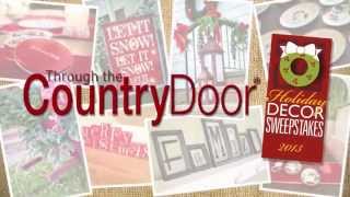 2013 Country Door Holiday Decor Sweepstakes- Winner Reactions