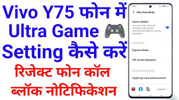 How To Ultra Game Mode Setting Vivo Y75 | Vivo Y75 Ultra Game Setting