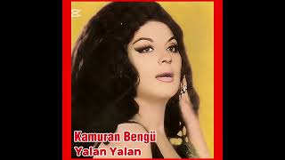 Yalan Yalan - Kamuran Bengü
