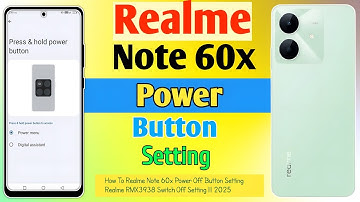 How To Realme Note 60x Power Off Button Setting || Realme RMX3938 Switch Off Setting || 2025