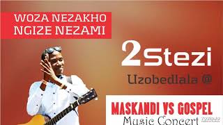 2 STEZI - Nibahle impela