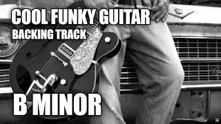 Cool Funky Guitar Backing Track In B Minor chords