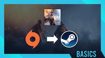 Guide: Move Battlefield 1 from ORIGIN to STEAM | No Redownload!