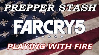 Far Cry 5 - 'Playing With Fire' - Prepper Stash Guide