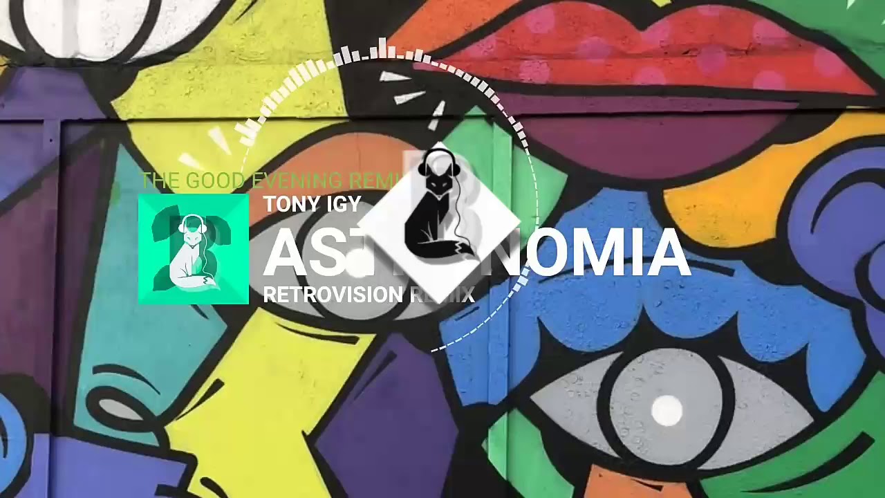 Tony Igy - Astronomia. (RetroVision Remix)