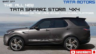 The All New Tata Safari Storm. What If? New Safari On Discovery Platform