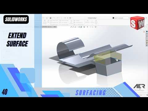 Extend Surface | Surfacing | Solidworks Tutorial | Stage #40 Eng - AER Int.