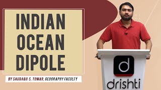 Indian Ocean Dipole - Explained