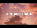 Astrid feat. Angga Candra - Tentang Rasa (Lyric)
