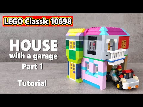 Lego Tutorial HOUSE WITH A CAR (moc) Part 1 (house) | LEGO Classic 10698